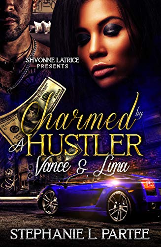 Charmed by a Hustler: Vance and Lima (Kindle Edition)