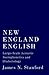 New England English: Large-Scale Acoustic Sociophonetics and Dialectology