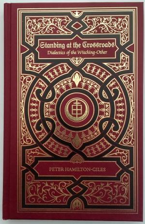 Standing at the Crossroads: Dialectics of the Witching-Other (Hardcover)