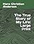 The True Story of My Life: Large Print