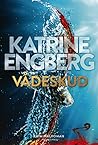 Vådeskud by Katrine Engberg