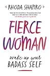 Fierce Woman: Wak...