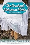 The Cowboy's Reluctant Bride by Katherine Garbera