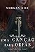 Uma Canção Para Órfãs (Um Trono para Irmãs, #3)