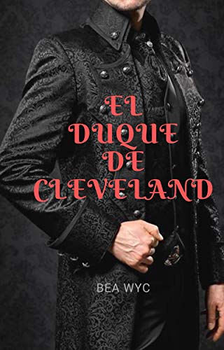 El duque de Cleveland (Kindle Edition)