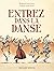 Entrez dans la danse