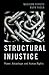 Structural Injustice: Power...