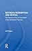 Between Redemption And Revival: The Jewish Yishuv Of Jerusalem In The Nineteenth Century