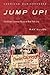 Jump Up!: Caribbean Carnival Music in New York (American Musicspheres)