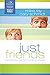 Just Friends (Teacher Editi...