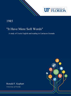 "It Have More Soft Words": A Study of Creole English and Reading in Carriacou Grenada