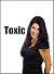 Toxic by Nikki S. Jenkins Toxic by Nikki S. Jenkins