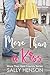 More Than A Kiss (More than Best Friends #2)