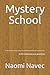 Mystery School