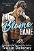 The Blame Game (Brook Brothers, #1) by Tracie Delaney