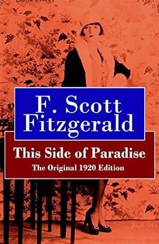 This Side of Paradise - The Original 1920 Edition