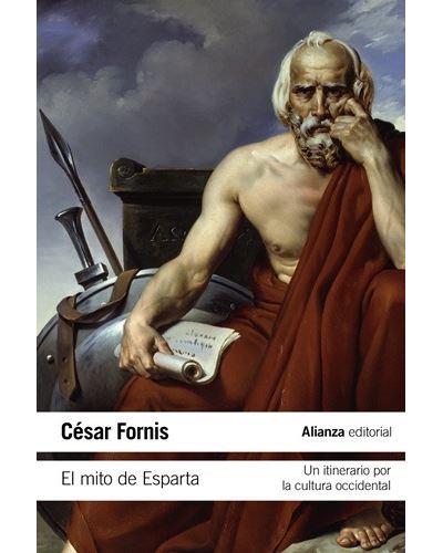 El mito de Esparta: Un itinerario por la cultura occidental (Paperback)