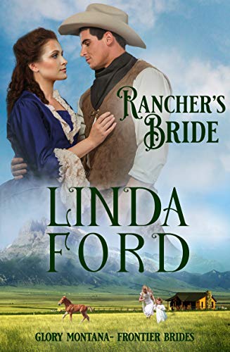 Rancher's Bride (Glory, Montana, #8)