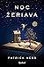 Noc žeriava by Patrick Ness