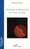 Duchamp et Malevitch Art et Theories du Langage (Eidos)
