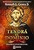 El tendra el Dominio: Propuesta Postmilenial (Propuestas escatologicas Kerigma)