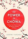 The Power of Chowa by Akemi Tanaka