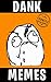 Dank Memes: Humorous Funny ...