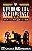 Dooming the Confederacy: Th...