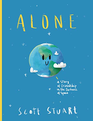 Alone: A Story of Friendship in the Darkness of Space (Kindle Edition)