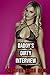 Daddy's Dirty Interview: Daddy's Bimbo Daughter