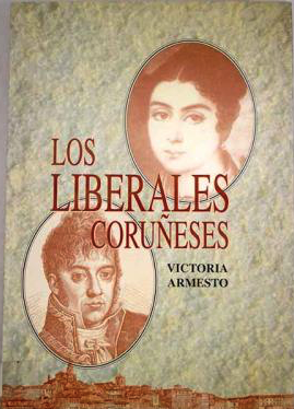 Los liberales coruñeses (Hardcover)