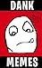Dank Memes: Humorous Funny ...