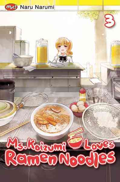 Ms. Koizumi Loves Ramen Noodles 3 (Paperback)