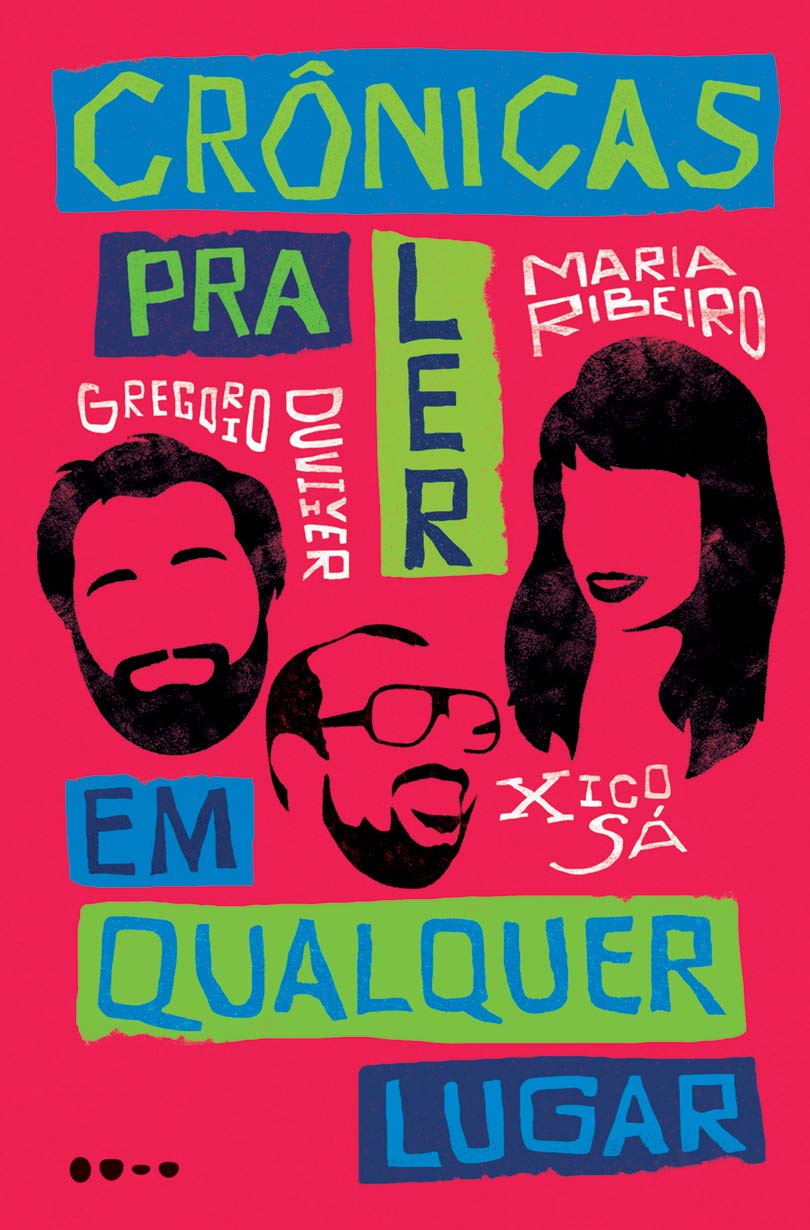 Crônicas para ler em qualquer lugar (Paperback)