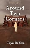 Around Two Corners by Taya DeVere