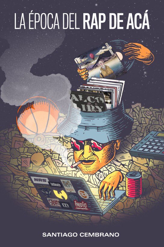 La Época del Rap de Acá (Kindle Edition)