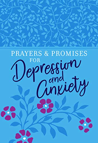 Prayers & Promises for Depression and Anxiety (Kindle Edition)