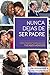 Nunca dejas de ser padre: Cómo mejorar tu relación con tus hijos adultos
