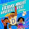 Friday Night Wrestlefest by J.F. Fox Friday Night Wrestlefest by J.F. Fox