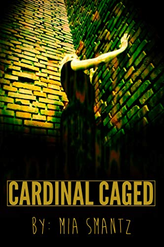 Cardinal Caged (The Cardinal, #2)