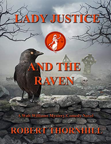 Lady Justice and the Raven (Kindle Edition)