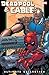 Deadpool & Cable: Ultimate Collection, Book 2