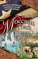Moccasin Track: Threads West, An American Saga Book 4