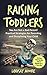 Raising Toddlers: You Are N...