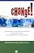 Change! by Rhenald Kasali