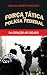 Força Tática da Polícia Fed...