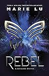 Book cover for Rebel (Legend, #4)