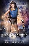 The Second Coming by S.M. Reine