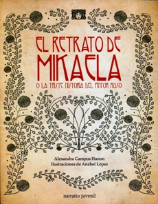 El retrato de Mikaela o la triste historia del pintor ruso (Paperback)