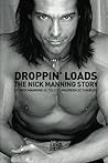 Dropping Loads: The Nick Manning Story